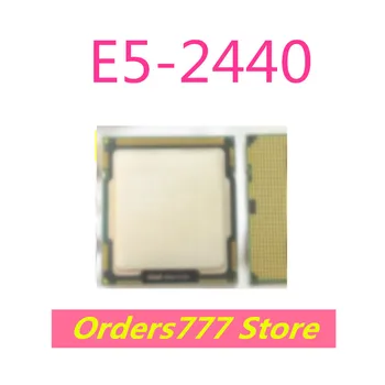 Нов внос на оригинални процесора E5-2440 2440 6 ядра 12 потоци гаранция за качество Може да стреля директно DDR3 DDR4