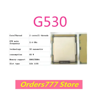 Нов внос на оригиналния cpu G530 530 2 ядро 2 поток 2,4 Ghz, 65 W 32 нм DDR3 R4 гаранция за качество 1155
